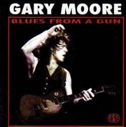 Gary Moore : Blues from a Gun